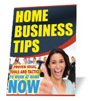 Home Business Tips Newsletter